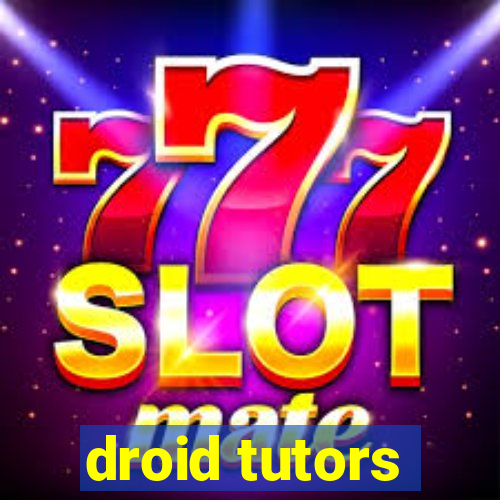 droid tutors